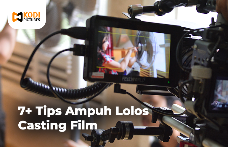 tips ampuh lolos casting film